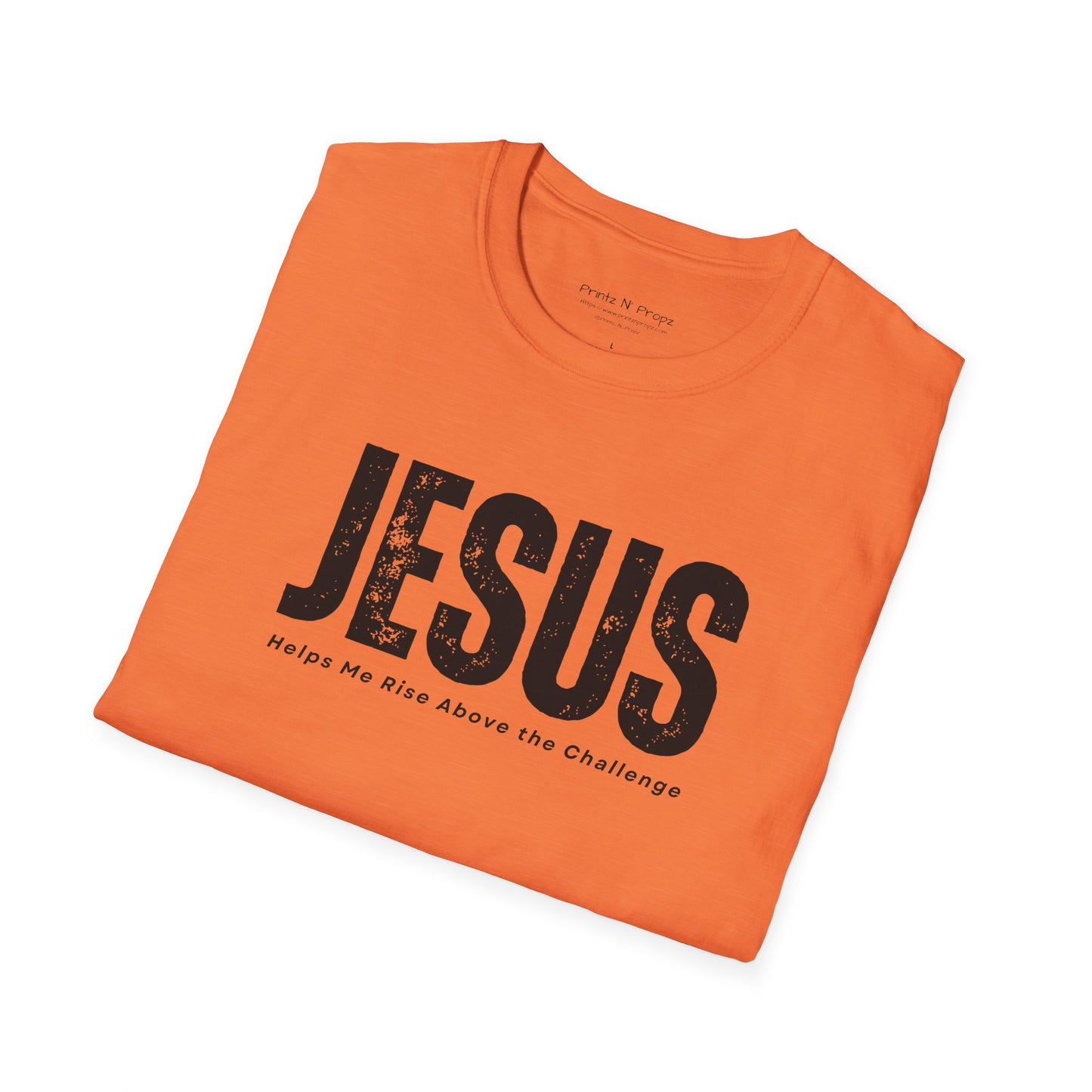 Jesus Helps Me Rise Above - Unisex Softstyle T-Shirt