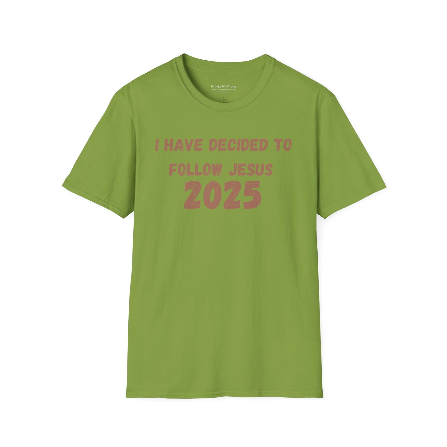 Follower 2025 Unisex T-Shirt - "I Have Decided to Follow Jesus 2025"