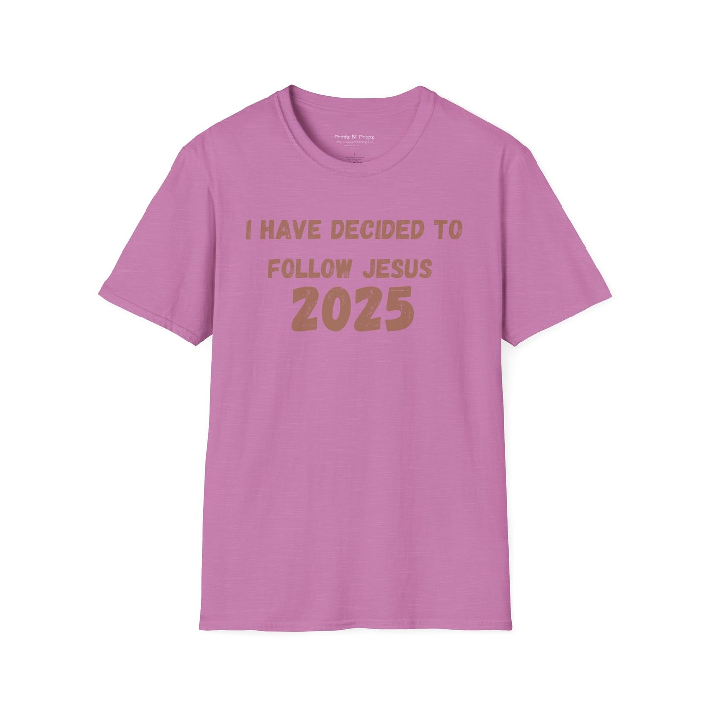 Follower 2025 Unisex T-Shirt - "I Have Decided to Follow Jesus 2025"