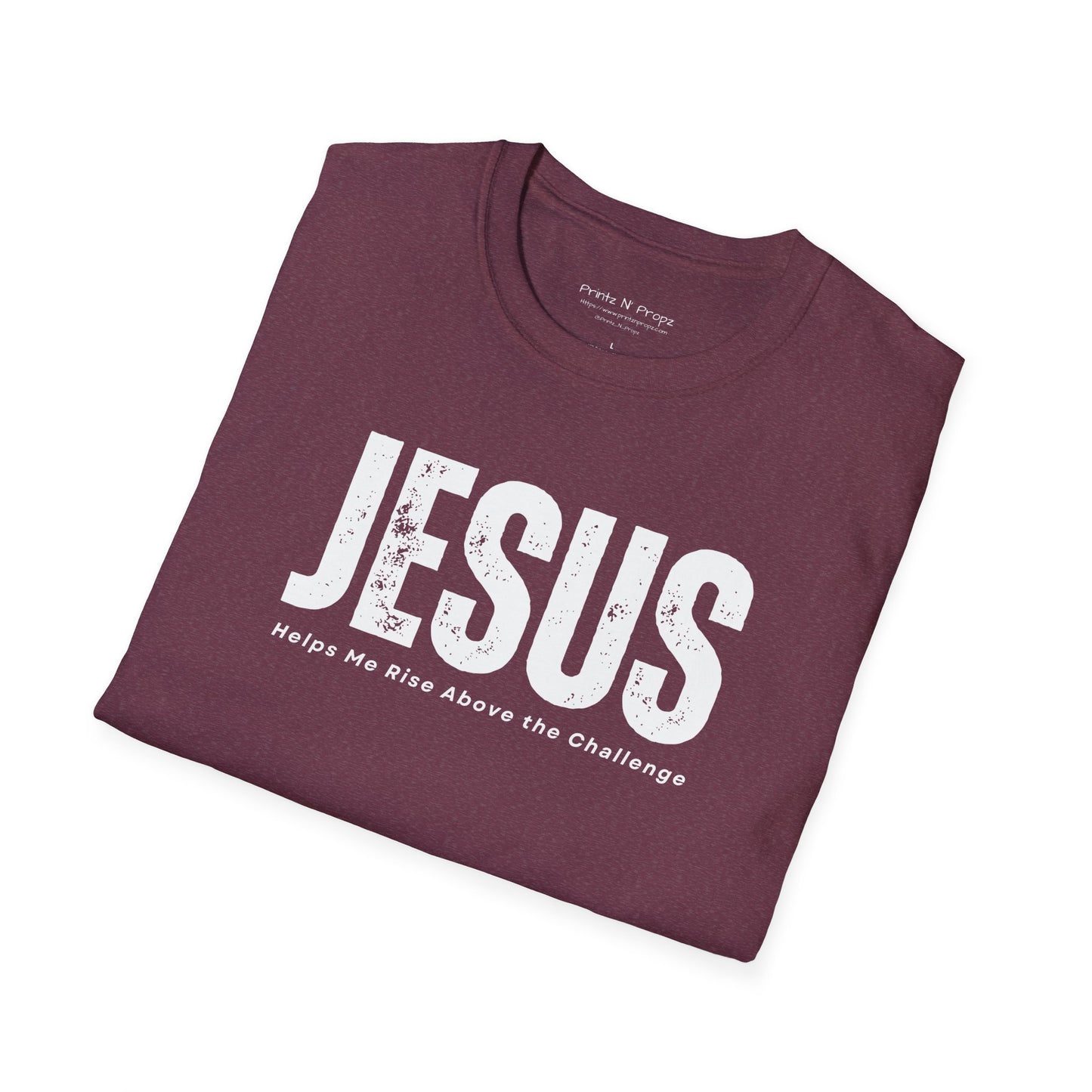 Jesus Helps Me Rise Above - Unisex Softstyle T-Shirt