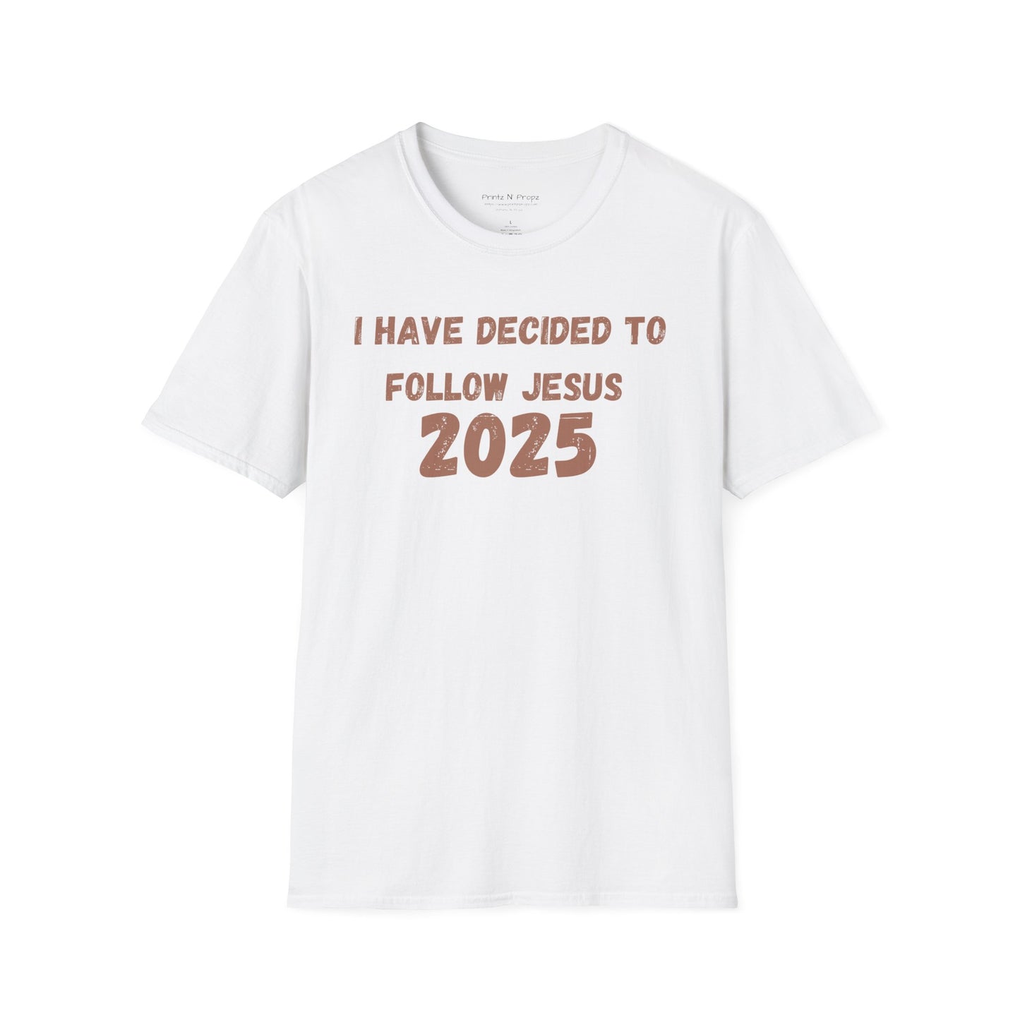 Follower 2025 Unisex T-Shirt - "I Have Decided to Follow Jesus 2025"