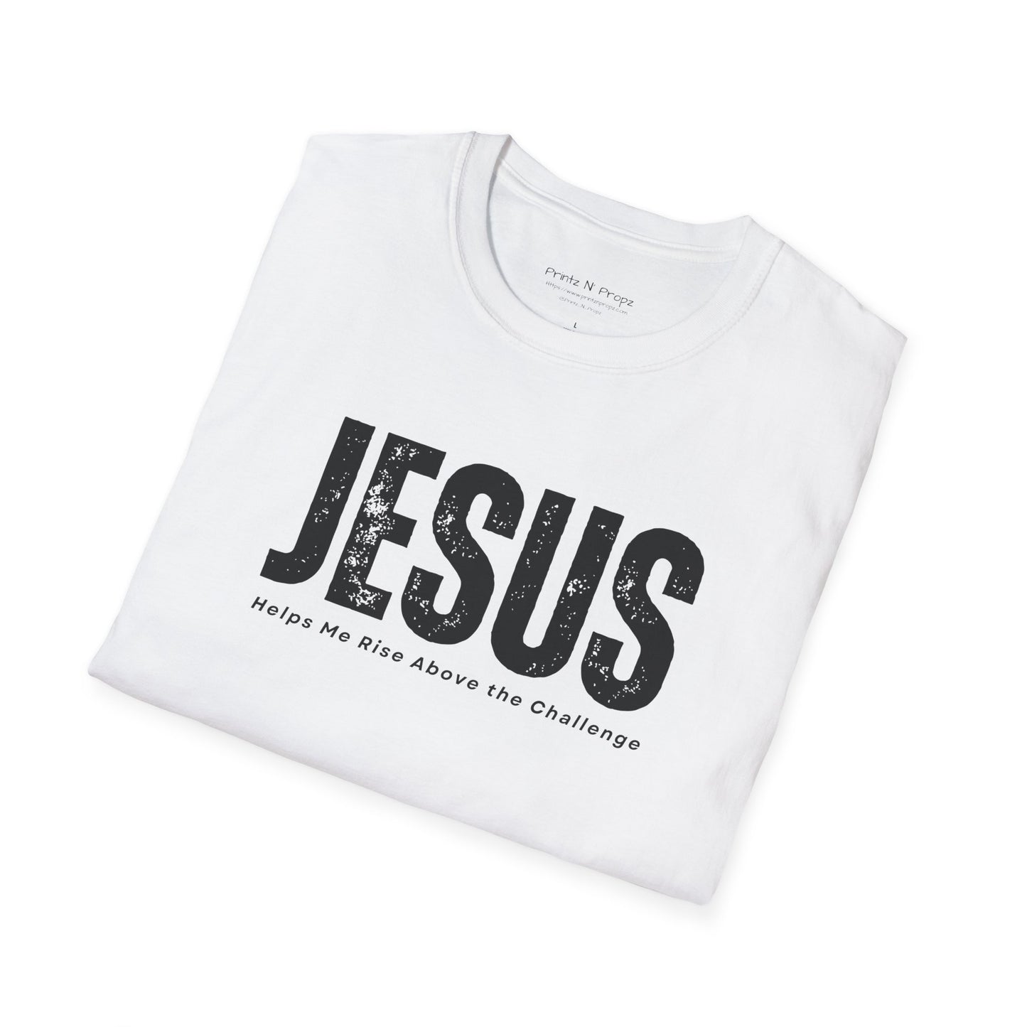 Jesus Helps Me Rise Above - Unisex Softstyle T-Shirt