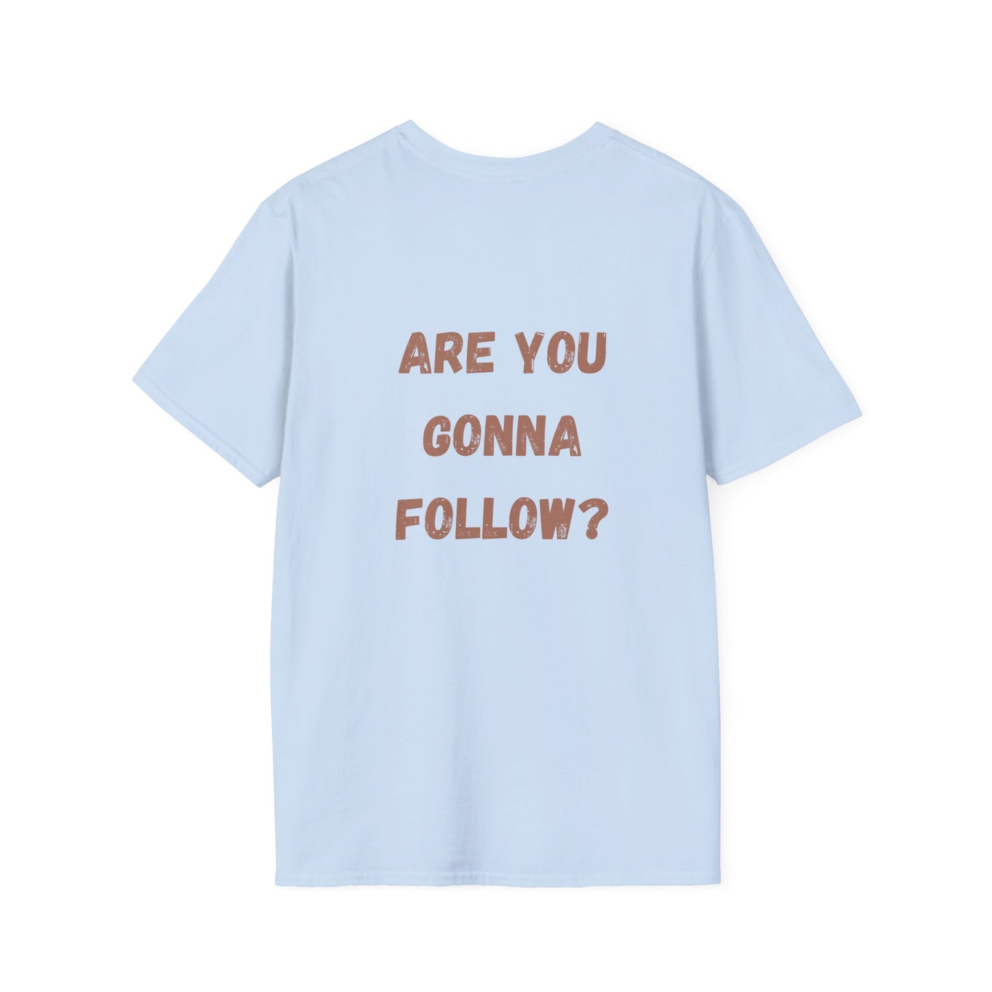Follower 2025 Unisex T-Shirt - "I Have Decided to Follow Jesus 2025"